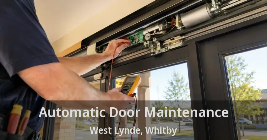 Automatic Door Maintenance West Lynde, Whitby - ON
