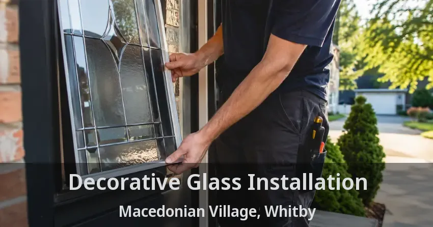 Decorative Glass Installation Macedonian Village, Whitby - ON
