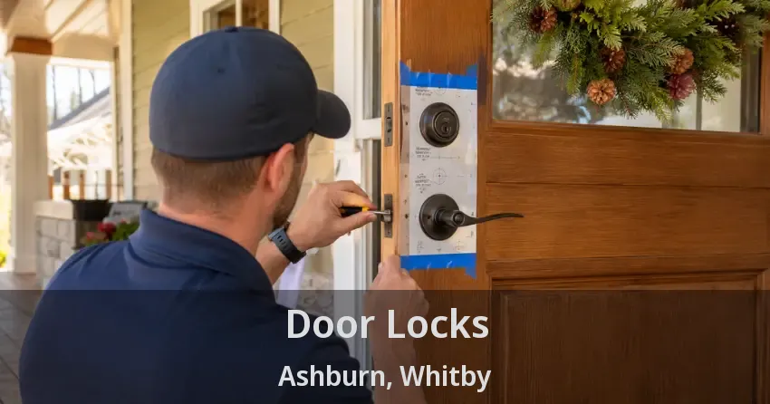 Door Locks Ashburn, Whitby - ON