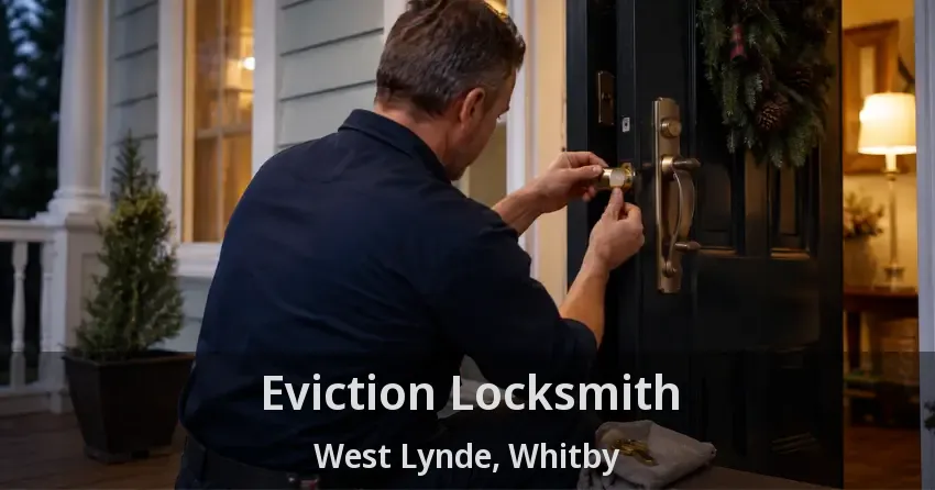 Eviction Locksmith West Lynde, Whitby - ON