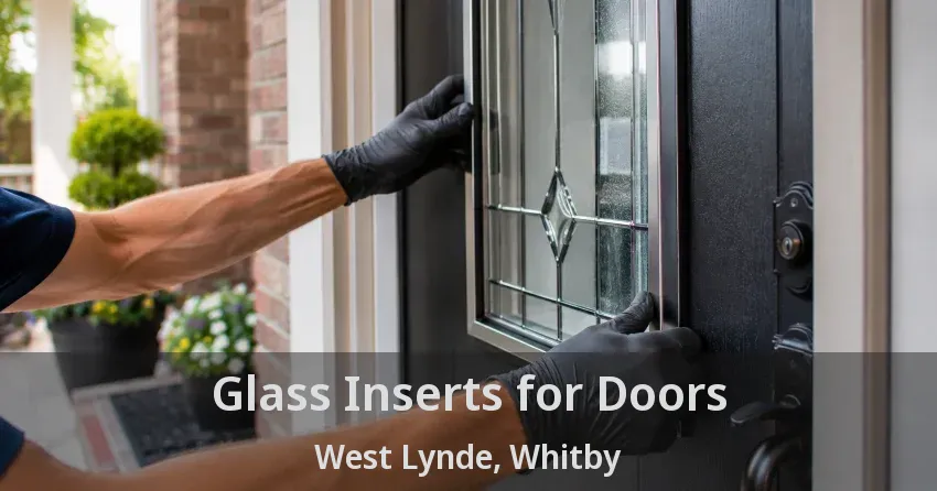 Glass Inserts for Doors West Lynde, Whitby - ON
