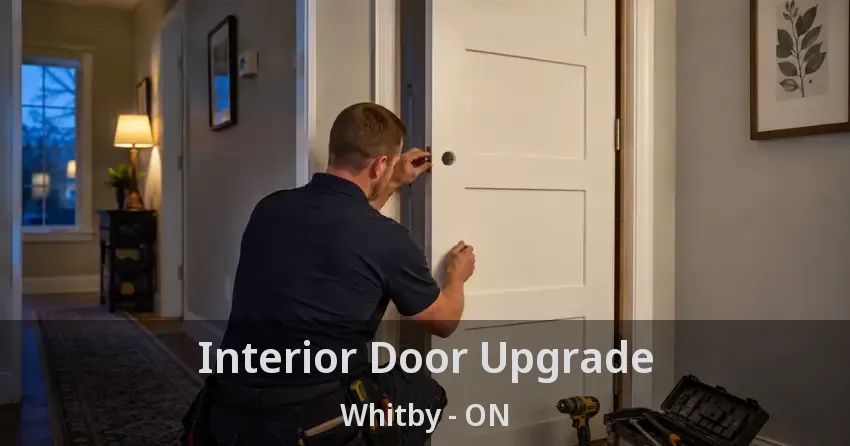 Interior Door Upgrade Whitby - ON