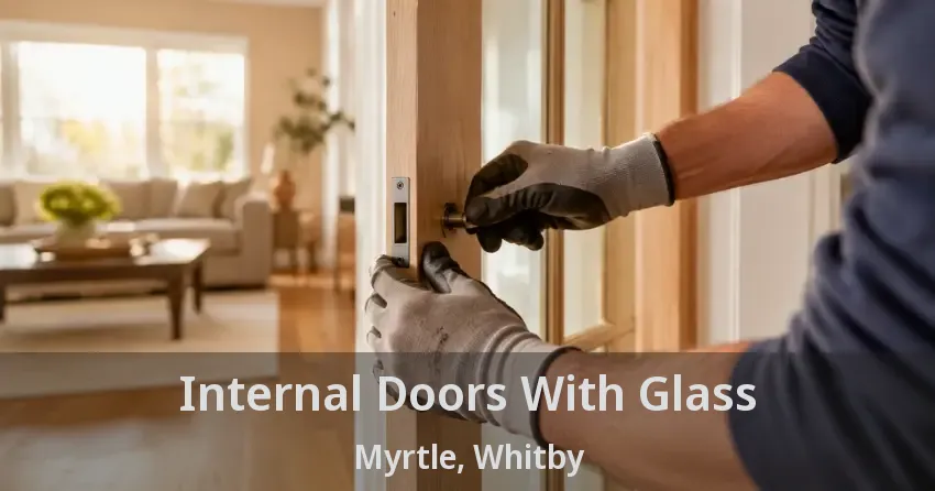 Internal Doors With Glass Myrtle, Whitby - ON