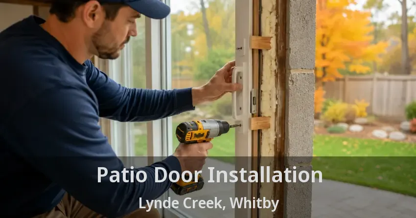 Patio Door Installation Lynde Creek, Whitby - ON