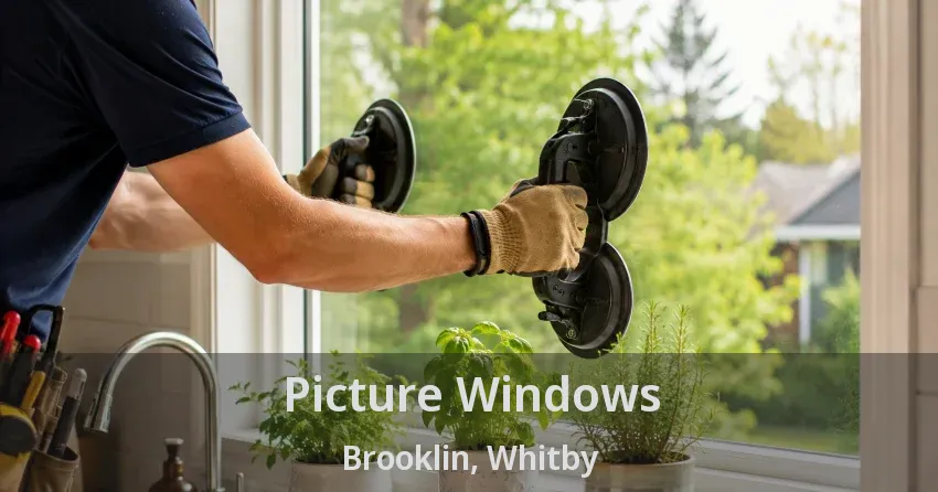 Picture Windows Brooklin, Whitby - ON