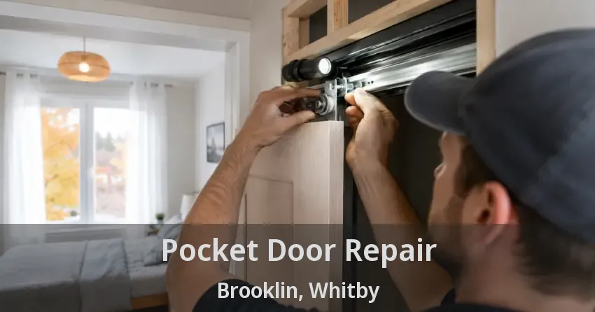 Pocket Door Repair Brooklin, Whitby - ON