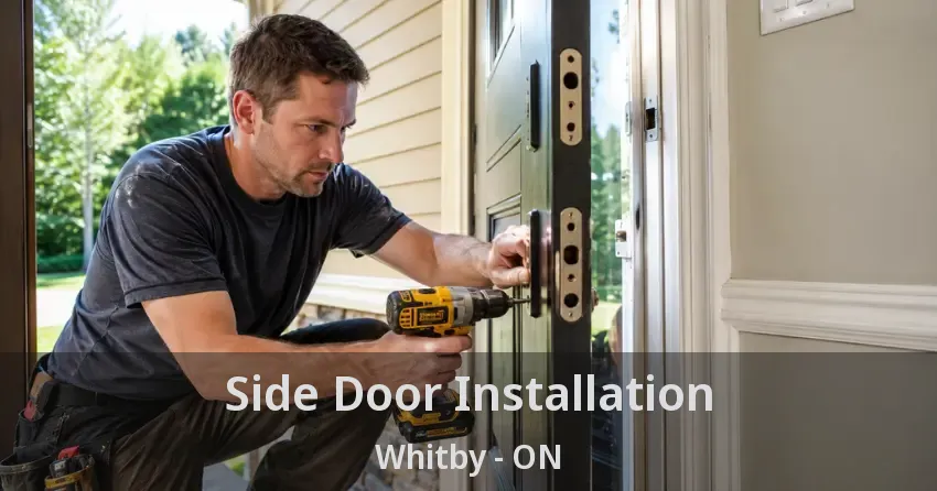Side Door Installation Whitby - ON