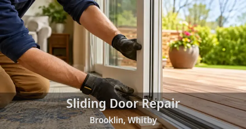 Sliding Door Repair Brooklin, Whitby - ON