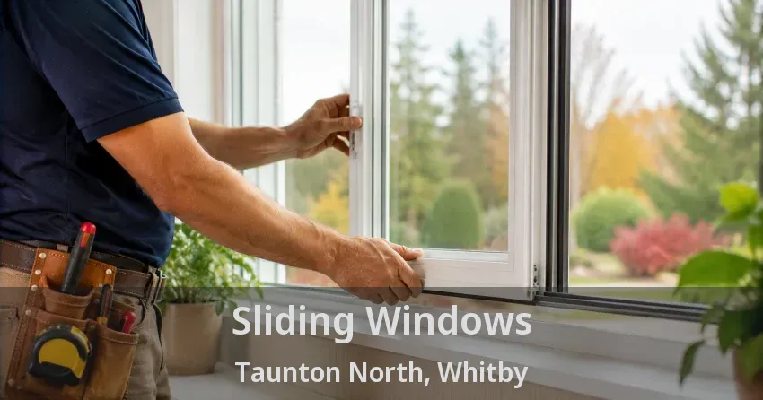 Sliding Windows Taunton North, Whitby - ON