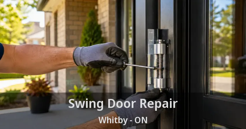 Swing Door Repair Whitby - ON
